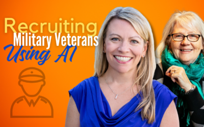 How To Recruit Military Veterans Using AI – An Interview With Robyn Grable