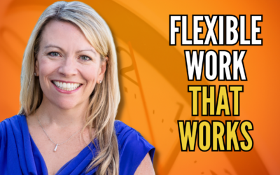 Return to Work – How To Create The Flexibility Great Employees Want
